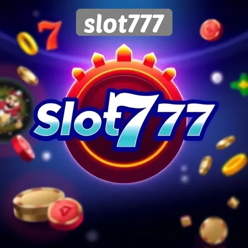 Keunggulan Permainan Slot Online di Slot777